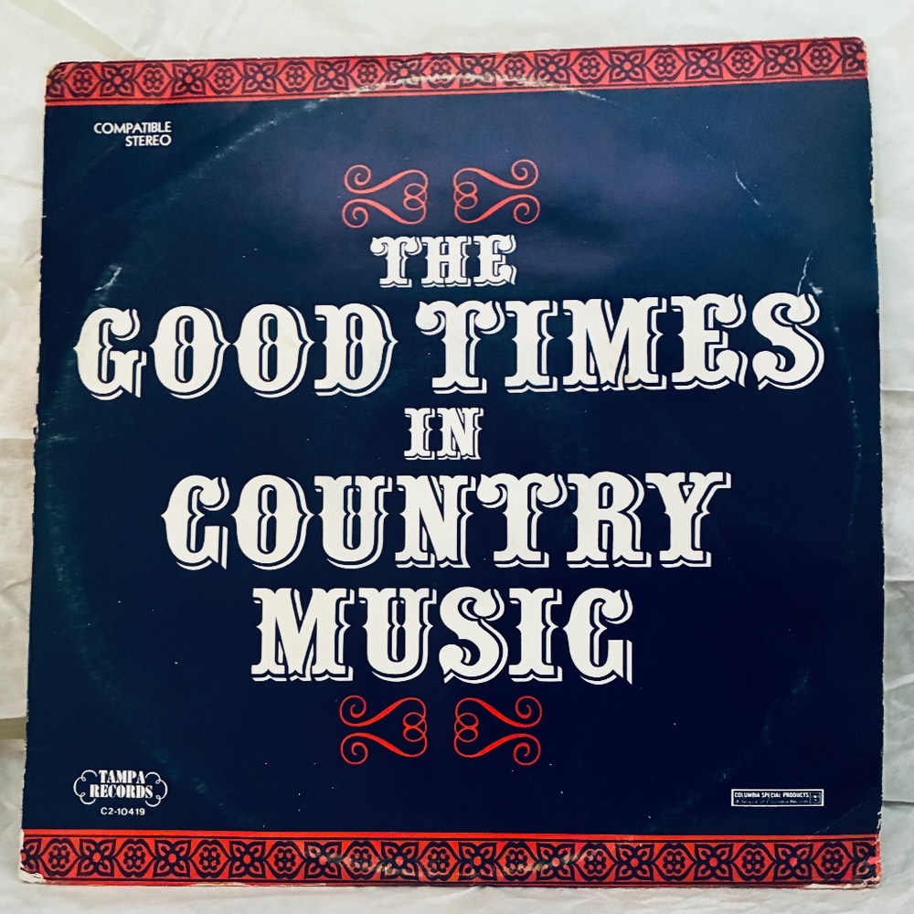 2 LPs 1974 The Good Times in Country Music